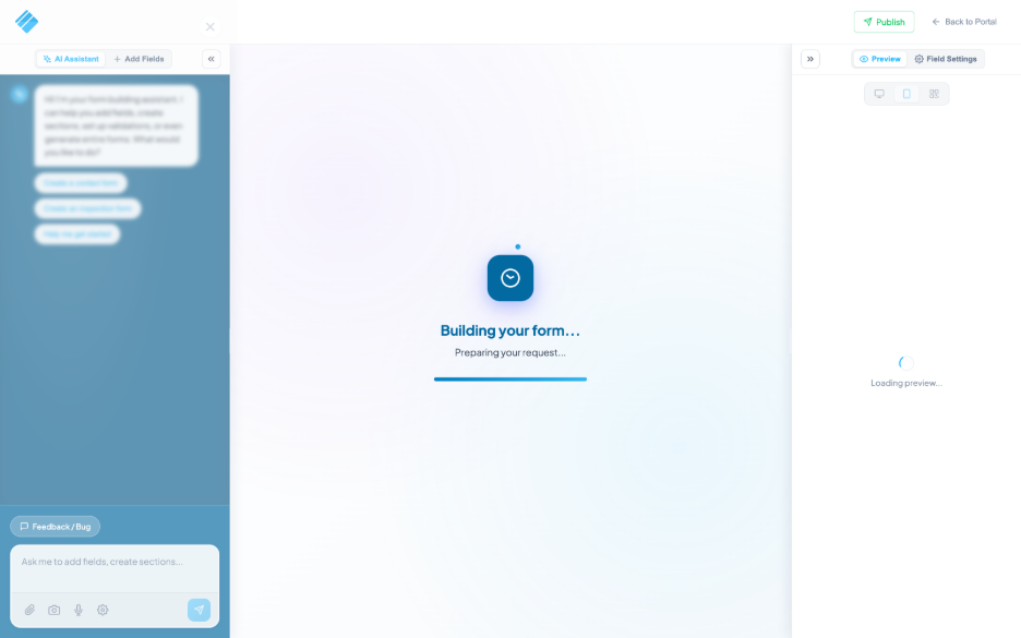 The AI Assistant building a form from a description, with progress messages.